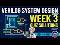 System Design Through Verilog Week 3 Solution NPTEL July-Oct 2026 Complete Solution 2026