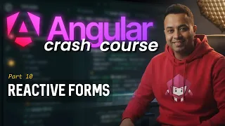 Angular crash course 2026 - Part 10 Reactive Forms explained