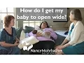 How do I get my baby to open wide