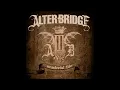 Alter Bridge - Wonderful Life (Radio Edit) [HQ Audio]