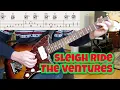 Lagu Sleigh Ride: The Ventures' Christmas Album Track 1