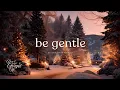 Lagu Be Gentle with Yourself ❄️🌲 Relaxing Guitar Music for Winter Calm \u0026 Peaceful Christmas Nights