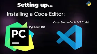 Installing Python PyCharm VS Code Python Tutorial for Beginners