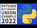 How To Extend Dictionaries In Python - Union Method For Beginners 2022