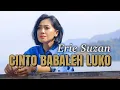 Download Lagu Cinto Babaleh Luko - Erie Suzan | Cover