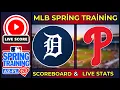 LIVE Detroit Tigers vs Philadelphia Phillies MLB Scoreboard Feb 25 2026 Box Score Stats