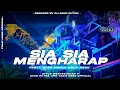 Lagu DJ SIA SIA MENGHARAP CINTAMU VIRAL KARNAVAL TERBARU 2023 || FULL BASS HOREG BY DJ MIKO PUTRA