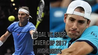 Rafael Nadal Vs John Isner - Laver Cup 2017 Highlights