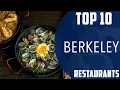 Top 10 Best Restaurants to Visit in Berkeley USA - English