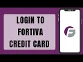 Fortiva Credit Card Login 2026 How To Sign In To Fortiva Credit Card Account Step By Step