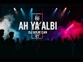 Ah Ya Albi – DJ Uğur Can Remix