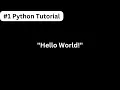 Python Tutorial Hello World in Python Create Your First Program in Python
