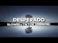 Download Lagu desperado - rihanna (slowed + reverb) tiktok version