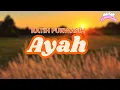 Download Lagu Ratih Purwasih - Ayah (Official Lyric Video)