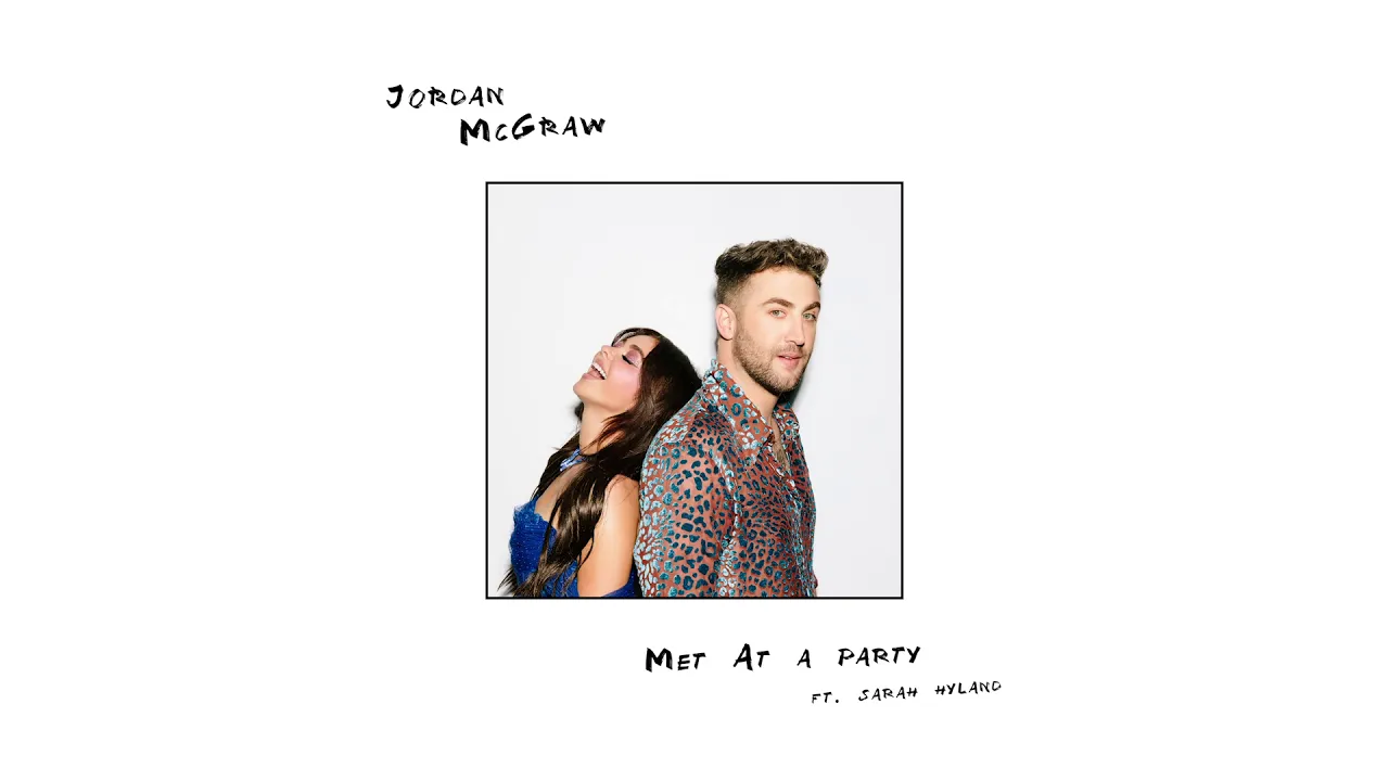 Jordan McGraw - Met At A Party ft. Sarah Hyland (Audio Video)