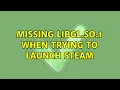 Ubuntu Missing libGL so 1 when trying to launch Steam