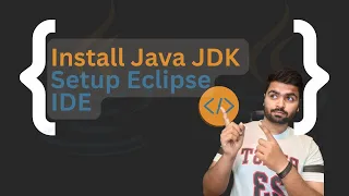 Install Java JDK Setup Eclipse IDE Complete Step-by-Step Guide Hindi-English