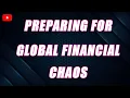 Andrew Sorchini The World Is Preparing for Global Financial Chaos