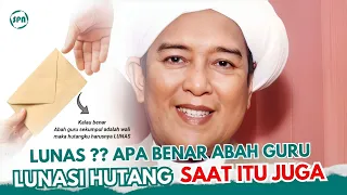 Download Benarkah Abah Guru Sekumpul Lunasi Hutang Tamunya  #abahgurusekumpul #khobbiri MP3