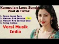 Lagu KUMPULAN LAGU SUNDA VIRAL DITIKTOK - VERSI MUSIK INDIA [by Romi Musik1]