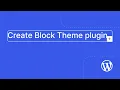 Create Block Theme Plugin