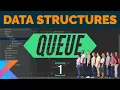 Data Structures in Kotlin - Queue