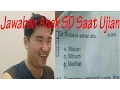Lagu 26 jawaban anak sd bikin ngakakk