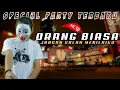 Download Lagu DUGEM ORANG BIASA - JANGAN SALAH MENILAIKU X YANG SEDANG SEDANG SAJA • DJ TERBARU •