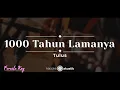 1000 Tahun Lamanya – Tulus (KARAOKE AKUSTIK - FEMALE KEY)