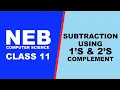1s and 2s complement Subtraction