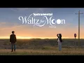 [Instrumental] Hodge - Waltz for Moon | Can This Love Be Translated? OST