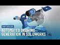 Automatically Generate Technical Drawings with SOLIDWORKS 2025