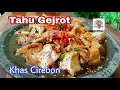 Tahu Gejrot Khas Cirebon. Cara Enak Memasak Tahu