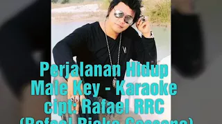 Download RRC Karaoke Version - Perjalanan Hidup Male key MP3