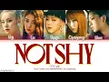 Lagu ITZY(있지) - 'NOT SHY' (Color Coded Lyrics Han/Rom/Eng) By Jungmyung