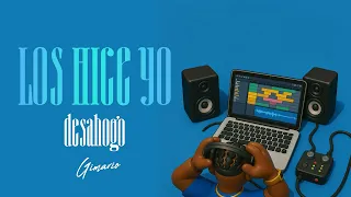 Gimario - Desahogo (LOS HICE YO)