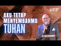 Download Lagu AKU TETAP MENYEMBAHMU TUHAN || WORSHIP WITH WELYAR - 15 AGUSTUS 2025