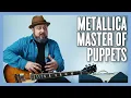 Download Lagu Metallica Master Of Puppets Guitar Lesson + Tutorial
