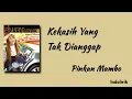 Pinkan Mambo - Kekasih Yang Tak Dianggap | Lirik Lagu