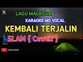 Download Lagu SLAM - KEMBALI TERJALIN ( KARAOKE ) FEMALE KEY | NADA CEWEK
