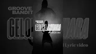 Groove Bandit - Gelora Asmara