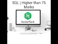HackerRank Practice SQL Higher Than 75 Marks