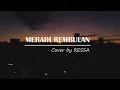 Download Lagu MERAIH REMBULAN - NIKE ARDILLA || Cover by RESSA