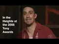 In the Heights with Lin-Manuel Miranda 🎵 (2008 Tony Awards)