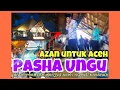 Download Lagu Pasha Ungu Azan utk Mesjid Aceh