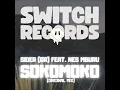 Download Lagu Sider (GR) Feat. Nes Mburu - Sokomoko (Original Mix) [SWITCH RECORDS] MP3
