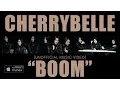Download Lagu Cherrybelle - BOOM!! [UNOFFICIAL MUSIC VIDEO]