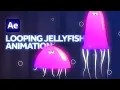 Looping Jellyfish Animation in After Effects Tutorial