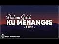 Download Lagu Arief - Dalam Gelak Ku Menangis (Lirik Lagu)