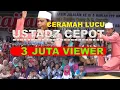 Ceramah Lucu Ustadz Cepot #CINTAMEDIA